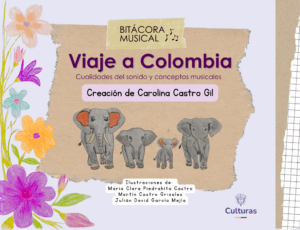 Portada del libro interactivo Viaje a Colombia sobre cualidades del sonido y lenguaje musical para niños Carolina Castro Gil